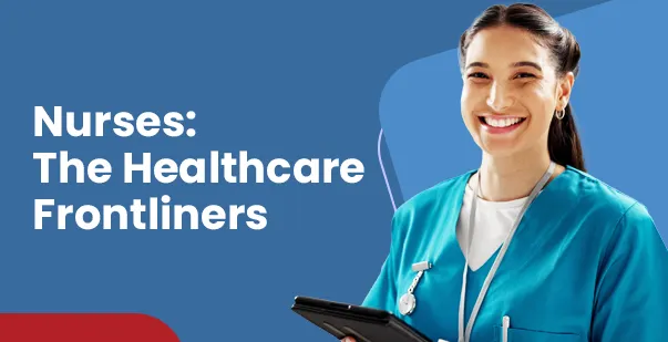 Nurses How Nurses Shape Healthcare Every Day post img